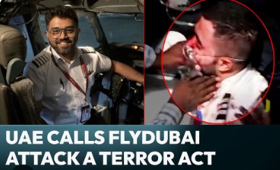 متحدہ عرب امارات کے صدارتی مشیر نے فلائی دبئی کاک پٹ واقعے کو ’دہشت گردانہ کارروائی‘ قرار دیا